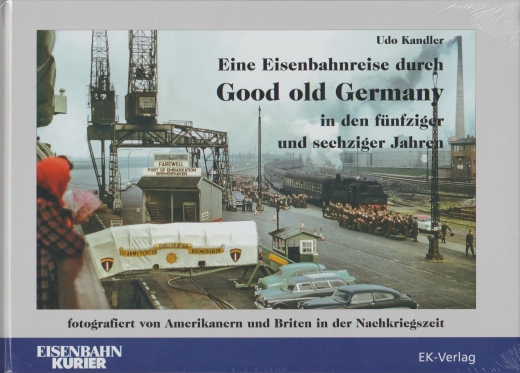 Eine Eisenbahnreise durch Good old Germany