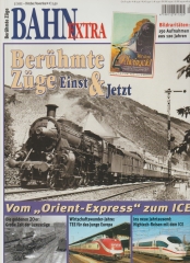 Berühmte Züge, Einst & Jetzt - Bahn Extra 2002 Okt./Nov.