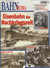 Eisenbahn der Nachkriegszeit - Bahn Extra 2003 Aug./Sep.