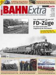 Bahn Extra 2023 Jan./Feb. - FD-Züge der Reichsbahn 1923 - 40