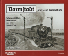 Darmstadt und seine Eisenbahn