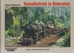 Dampfbetrieb in Österreich - Band 2